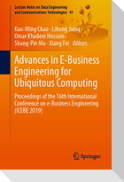 Advances in E-Business Engineering for Ubiquitous Computing