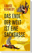 Das Ende der Welt ist eine Sackgasse