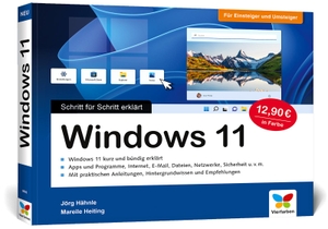 Hähnle, Jörg / Mareile Heiting. Windows 11 - Schritt für Schritt erklärt - Das Handbuch im praktischen Querformat. Komplett in Farbe.. Vierfarben, 2022.