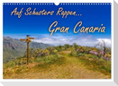 Auf Schusters Rappen... Gran Canaria (Wandkalender 2025 DIN A3 quer), CALVENDO Monatskalender
