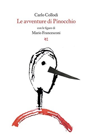 Collodi, Carlo. Le avventure di Pinocchio. Storia di un burattino. Ronzani Editore, 2019.