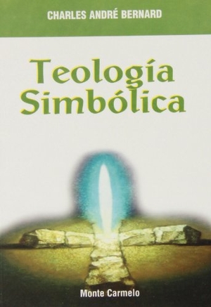 Bernard, Charles André. Teología simbólica. Monte Carmelo, 2006.
