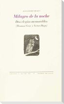 Milagro de la noche : dos elegías memorables : Thomas Gray y Victor Hugo