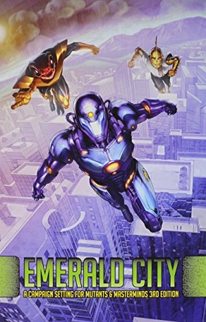 Kenson, Steve. Mutants & Masterminds Rpg: Emerald City Campaign Setting. Green Ronin Publishing, 2014.