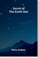 Secret of the Earth Star