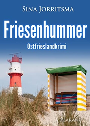Jorritsma, Sina. Friesenhummer. Ostfrieslandkrimi. Klarant, 2022.