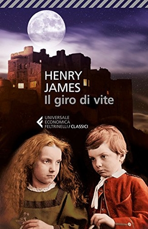 James, Henry. Il giro di vite. Feltrinelli, 2017.