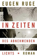 In Zeiten des abnehmenden Lichts