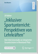 "Inklusiver Sportunterricht: Perspektiven von Lehrkräften"