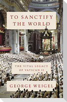To Sanctify the World