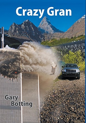Botting, Gary. Crazy Gran. Strategic Book Publishing, 2015.