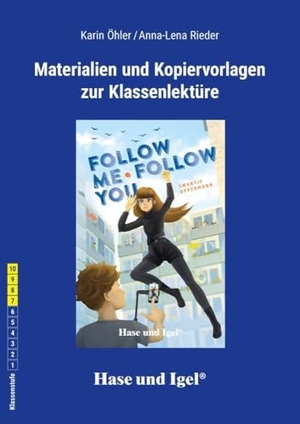 Oppermann, Swantje / Öhler, Karin et al. Follow Me, Follow You. Begleitmaterial. Hase und Igel Verlag GmbH, 2024.