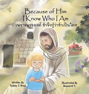 Bond, Sydney J. Because of Him I Know Who I Am - A Christ-Centered Guide to Mantra, Movement, and Mindfulness in English and Thai. Indy Pub, 2025.
