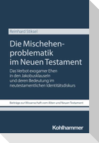 Die Mischehenproblematik im Neuen Testament