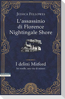 L' assassinio di Florence Nightingale Shore. I delitti Mitford