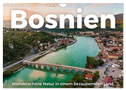 Bosnien - Wunderschöne Natur in einem bezaubernden Land. (Wandkalender 2025 DIN A4 quer), CALVENDO Monatskalender