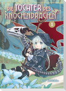 Die Tochter des Knochendrachen 01