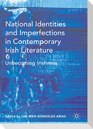 National Identities and Imperfections in Contemporary Irish Literature