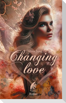 Changing Love