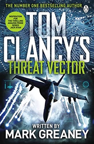 Greaney, Mark / Tom Clancy. Threat Vector - INSPIRATION FOR THE THRILLING AMAZON PRIME SERIES JACK RYAN. Puffin, 2013.