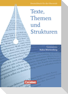 Texte, Themen und Strukturen: Deutschbuch für die Oberstufe. Ausgabe B. Schülerbuch. Baden-Württemberg