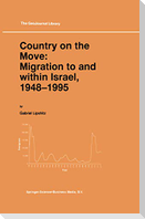Country on the Move: Migration to and within Israel, 1948¿1995