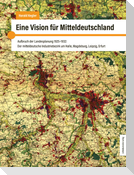 Eine Vision für Mitteldeutschland