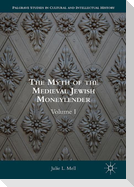 The Myth of the Medieval Jewish Moneylender