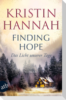 Finding Hope - Das Licht unserer Tage
