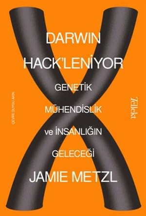 Metzl, Jamie. Darwin Hackleniyor. Tellekt Yayinevi, 2021.