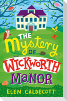 The Mystery of Wickworth Manor