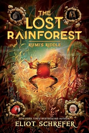 Schrefer, Eliot. Lost Rainforest #3 - Rumi s Riddle, The. HarperCollins, 2026.