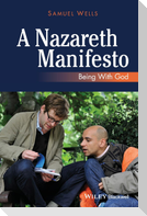 A Nazareth Manifesto: Being with God