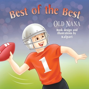 Old Nana. Best of the Best. Strategic Book Publishing, 2015.