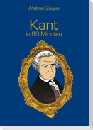 Kant in 60 Minuten