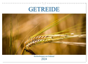 Getreide - Beobachtungen am Feldrand (Wandkalender 2024 DIN A3 quer), CALVENDO Monatskalender