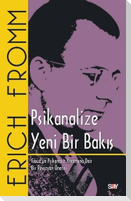 Psikanalize Yeni Bir Bakis