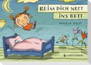 Reim dich nett ins Bett