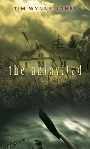 Wynne-Jones, Tim. The Uninvited. Candlewick Press (MA), 2009.