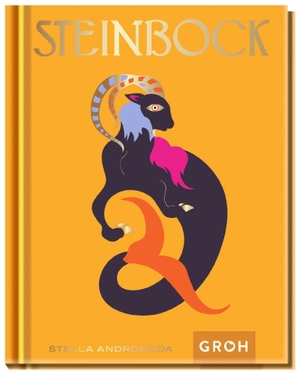 Andromeda, Stella. Steinbock - Ein edles Geschenkbuch über die Kraft der Astrologie. Groh Verlag, 2021.