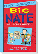 Big Nate: Mr. Popularity