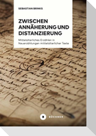 Zwischen Annäherung und Distanzierung