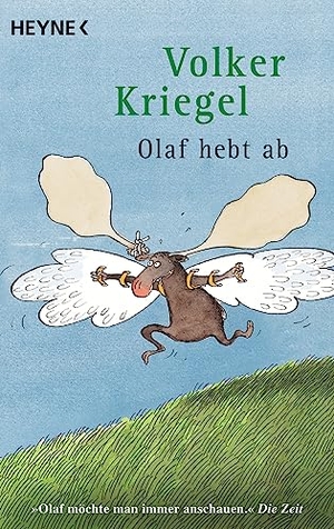 Kriegel, Volker. Olaf hebt ab. Heyne Taschenbuch, 2010.