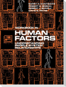 Human Factors, Workbook