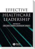 Effective Healthcare Leadership