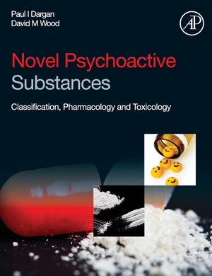 Dargan. Novel Psychoactive Substances - Classification, Pharmacology and Toxicology. Elsevier LTD, 2014.