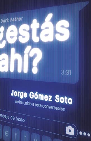 Gómez Soto, Jorge. ¿Estás ahí?. EDICIONES SM, 2020.