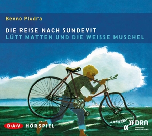 Pludra, Benno. Die Reise nach Sundevit / Lütt Matten und die weiße Muschel. Audio Verlag Der GmbH, 2014.