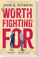 Worth Fighting For