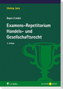 Examens-Repetitorium Handels- und Gesellschaftsrecht